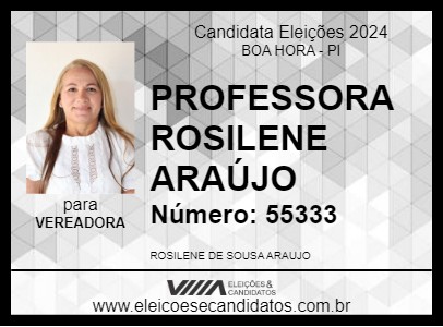 Candidato PROFESSORA ROSILENE ARAÚJO 2024 - BOA HORA - Eleições