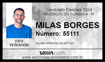 Candidato MILAS BORGES 2024 - REDENÇÃO DO GURGUÉIA - Eleições