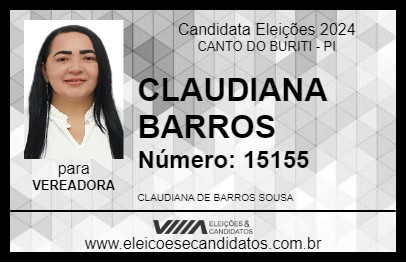 Candidato CLAUDIANA BARROS 2024 - CANTO DO BURITI - Eleições