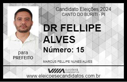 Candidato DR FELLIPE ALVES 2024 - CANTO DO BURITI - Eleições