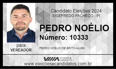 Candidato PEDRO NOÉLIO 2024 - SIGEFREDO PACHECO - Eleições