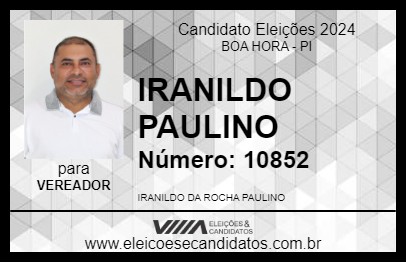 Candidato IRANILDO PAULINO 2024 - BOA HORA - Eleições