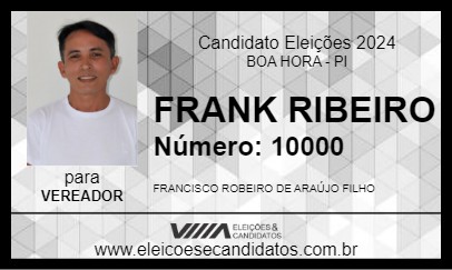 Candidato FRANK RIBEIRO 2024 - BOA HORA - Eleições