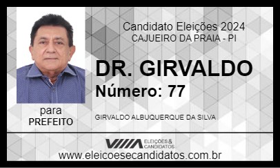 Candidato DR. GIRVALDO 2024 - CAJUEIRO DA PRAIA - Eleições