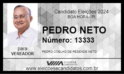 Candidato PEDRO NETO 2024 - BOA HORA - Eleições