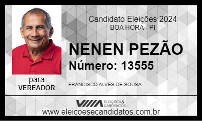 Candidato NENEN PEZÃO 2024 - BOA HORA - Eleições