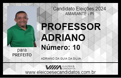 Candidato PROFESSOR ADRIANO 2024 - AMARANTE - Eleições