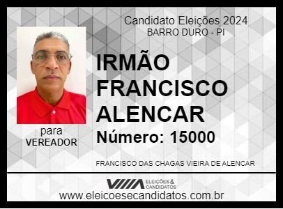 Candidato IRMÃO FRANCISCO ALENCAR 2024 - BARRO DURO - Eleições