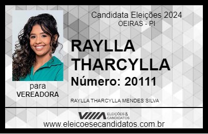 Candidato RAYLLA THARCYLLA 2024 - OEIRAS - Eleições