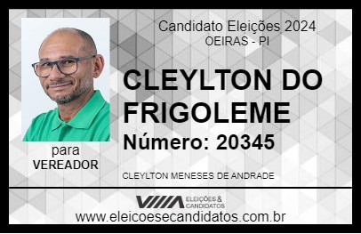 Candidato CLEYLTON DO FRIGOLEME 2024 - OEIRAS - Eleições