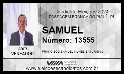 Candidato SAMUEL 2024 - PASSAGEM FRANCA DO PIAUÍ - Eleições