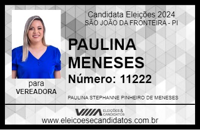 Candidato PAULINA MENESES 2024 - SÃO JOÃO DA FRONTEIRA - Eleições