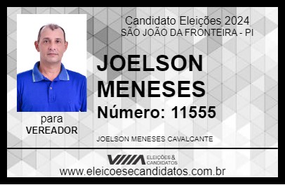 Candidato JOELSON MENESES 2024 - SÃO JOÃO DA FRONTEIRA - Eleições