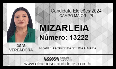 Candidato MIZARLEIA 2024 - CAMPO MAIOR - Eleições