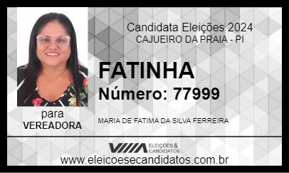 Candidato FATINHA 2024 - CAJUEIRO DA PRAIA - Eleições