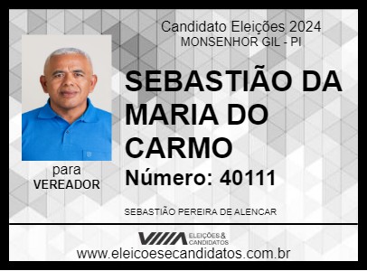 Candidato SEBASTIÃO DA MARIA DO CARMO 2024 - MONSENHOR GIL - Eleições