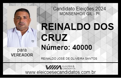 Candidato REINALDO DOS CRUZ 2024 - MONSENHOR GIL - Eleições