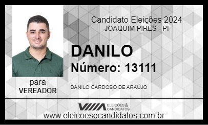 Candidato DANILO 2024 - JOAQUIM PIRES - Eleições