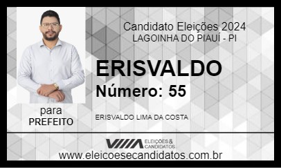 Candidato ERISVALDO  2024 - LAGOINHA DO PIAUÍ - Eleições