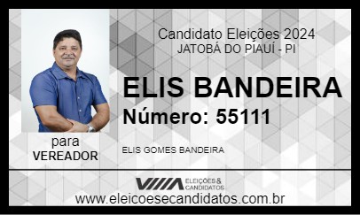 Candidato ELIS BANDEIRA 2024 - JATOBÁ DO PIAUÍ - Eleições