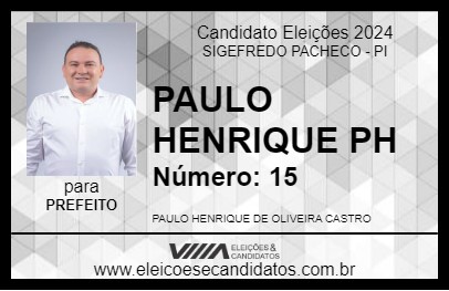 Candidato PAULO HENRIQUE PH 2024 - SIGEFREDO PACHECO - Eleições