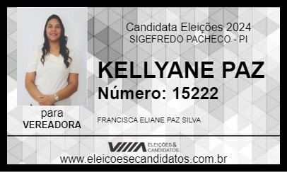 Candidato KELLYANE PAZ 2024 - SIGEFREDO PACHECO - Eleições