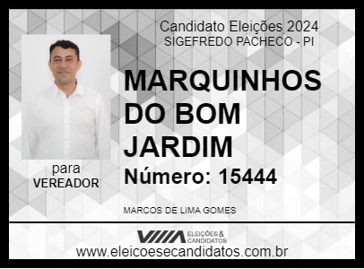 Candidato MARQUINHOS DO BOM JARDIM 2024 - SIGEFREDO PACHECO - Eleições