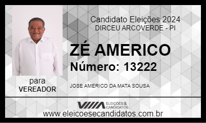 Candidato ZÉ AMERICO 2024 - DIRCEU ARCOVERDE - Eleições