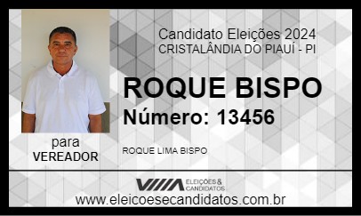 Candidato ROQUE BISPO 2024 - CRISTALÂNDIA DO PIAUÍ - Eleições