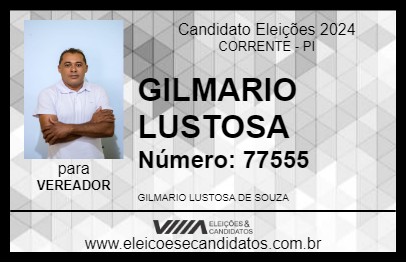 Candidato GILMARIO LUSTOSA 2024 - CORRENTE - Eleições