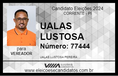 Candidato UALAS LUSTOSA 2024 - CORRENTE - Eleições