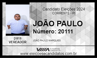 Candidato JOÃO PAULO 2024 - CORRENTE - Eleições