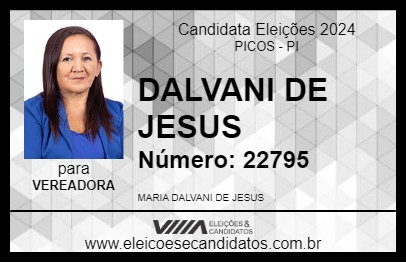 Candidato DALVANI DE JESUS 2024 - PICOS - Eleições