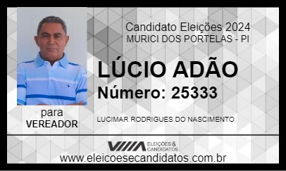 Candidato LÚCIO ADÃO 2024 - MURICI DOS PORTELAS - Eleições