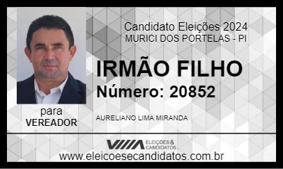 Candidato IRMÃO FILHO 2024 - MURICI DOS PORTELAS - Eleições