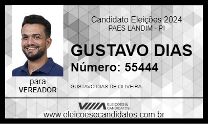 Candidato GUSTAVO DIAS 2024 - PAES LANDIM - Eleições