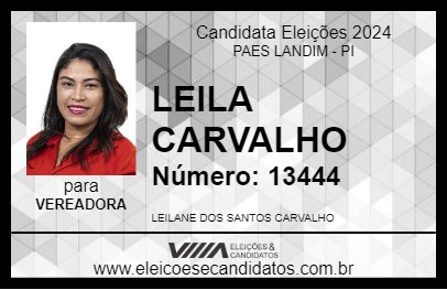 Candidato LEILA CARVALHO 2024 - PAES LANDIM - Eleições