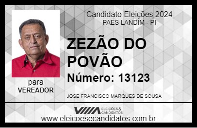 Candidato ZEZÃO DO POVÃO 2024 - PAES LANDIM - Eleições