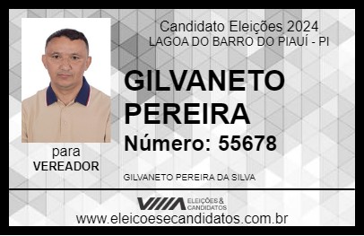 Candidato GILVANETO PEREIRA 2024 - LAGOA DO BARRO DO PIAUÍ - Eleições