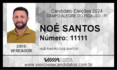 Candidato NOÉ SANTOS 2024 - CAMPO ALEGRE DO FIDALGO - Eleições