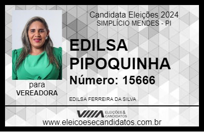 Candidato EDILSA PIPOQUINHA 2024 - SIMPLÍCIO MENDES - Eleições