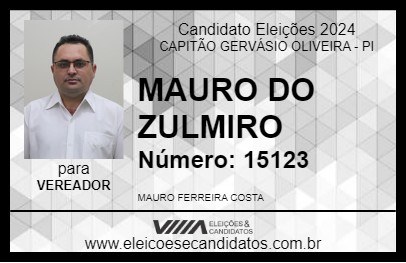 Candidato MAURO DO ZULMIRO 2024 - CAPITÃO GERVÁSIO OLIVEIRA - Eleições