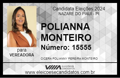 Candidato POLIANNA MONTEIRO 2024 - NAZARÉ DO PIAUÍ - Eleições