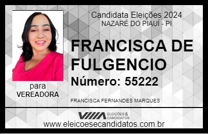 Candidato FRANCISCA DE FULGENCIO 2024 - NAZARÉ DO PIAUÍ - Eleições