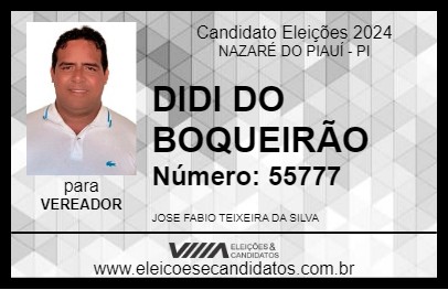 Candidato DIDI DO BOQUEIRÃO 2024 - NAZARÉ DO PIAUÍ - Eleições