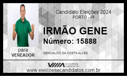 Candidato IRMÃO GENE 2024 - PORTO - Eleições