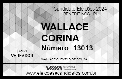 Candidato WALLACE CORINA 2024 - BENEDITINOS - Eleições