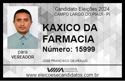 Candidato KAXICO DA FARMACIA 2024 - CAMPO LARGO DO PIAUÍ - Eleições