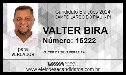 Candidato VALTER BIRA 2024 - CAMPO LARGO DO PIAUÍ - Eleições