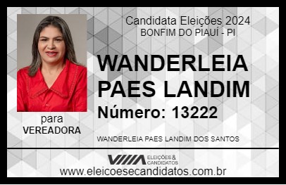 Candidato WANDERLEIA PAES LANDIM 2024 - BONFIM DO PIAUÍ - Eleições